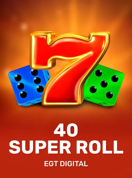 40 Super Roll game tile